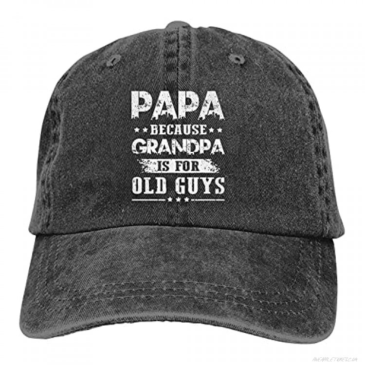 Papa Because Grandpa is for Old Guys Hat Father's Day Baseball Cap Sun Protection Trucker Dad Hat