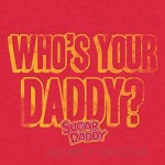 Tee Luv Sugar Daddy T-Shirt - Sugar Daddy Who's Your Daddy Candy Shirt